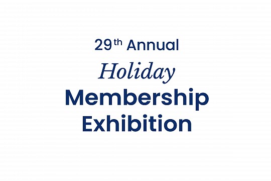 29th Annual Holiday Membership Exhibition & Social